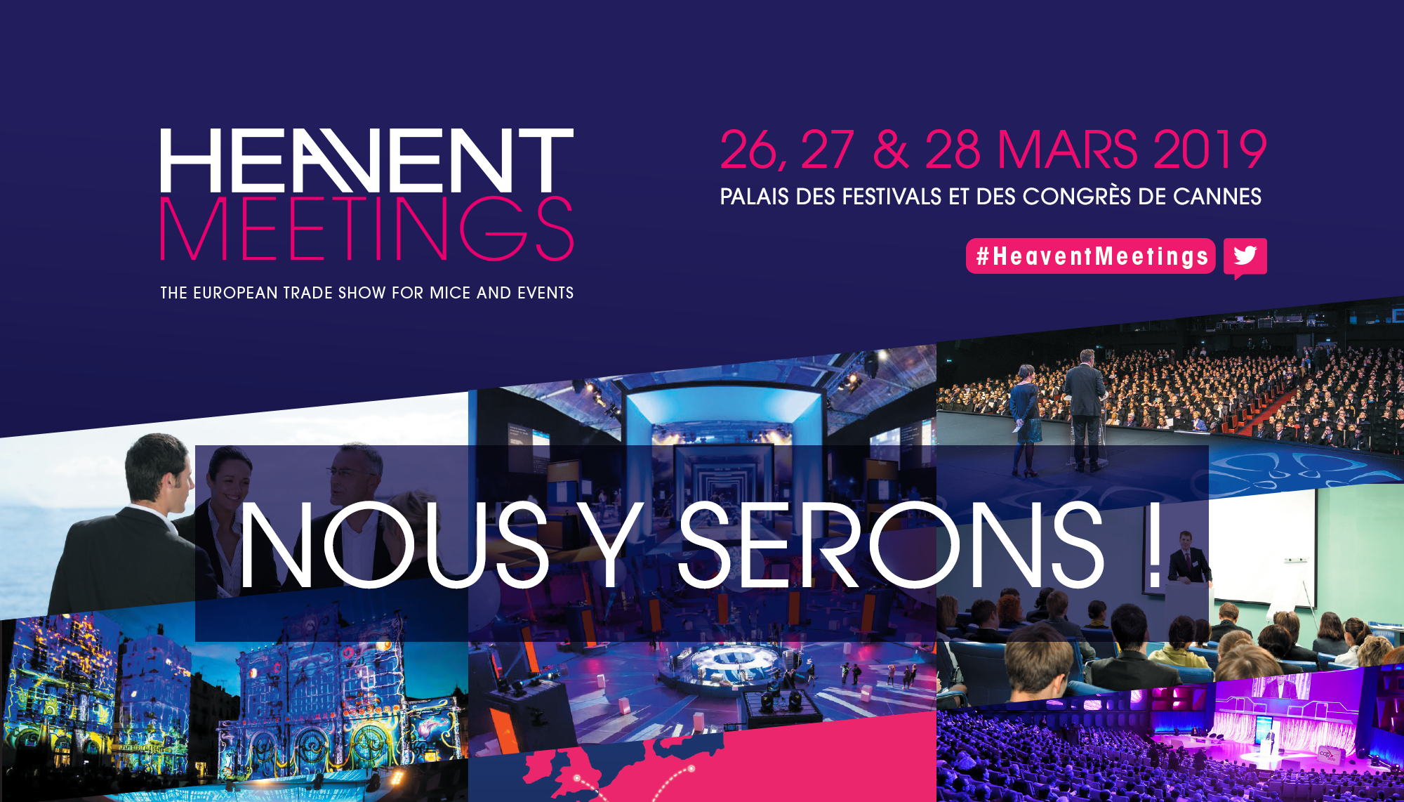 Les 27 et 28 mars 2019, Retrouvez nous sur le Salon Heavent Meetings de Cannes
