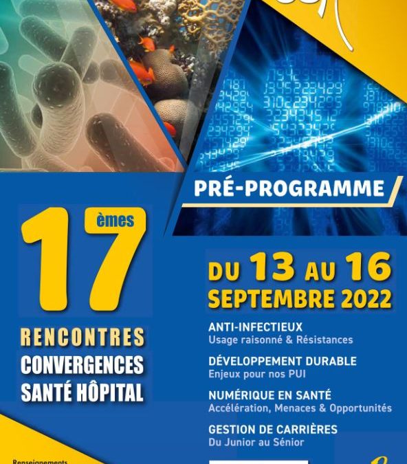 Congrès : 17emes Rencontres Convergences Santé Hôpital 2022