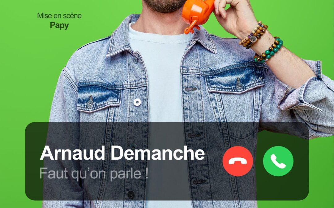Arnaud Demanche _spectacle